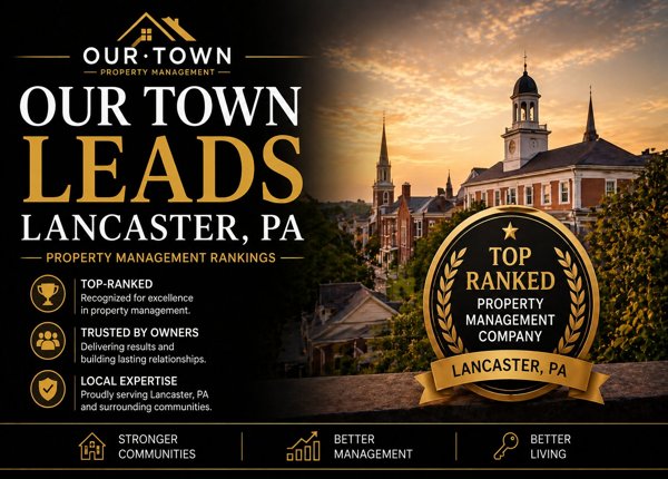Why Our Town Leads Lancaster PA Property Management Rankings